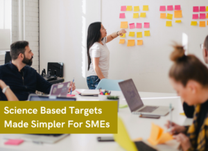 Science Based Targets Made Simpler For SMEs